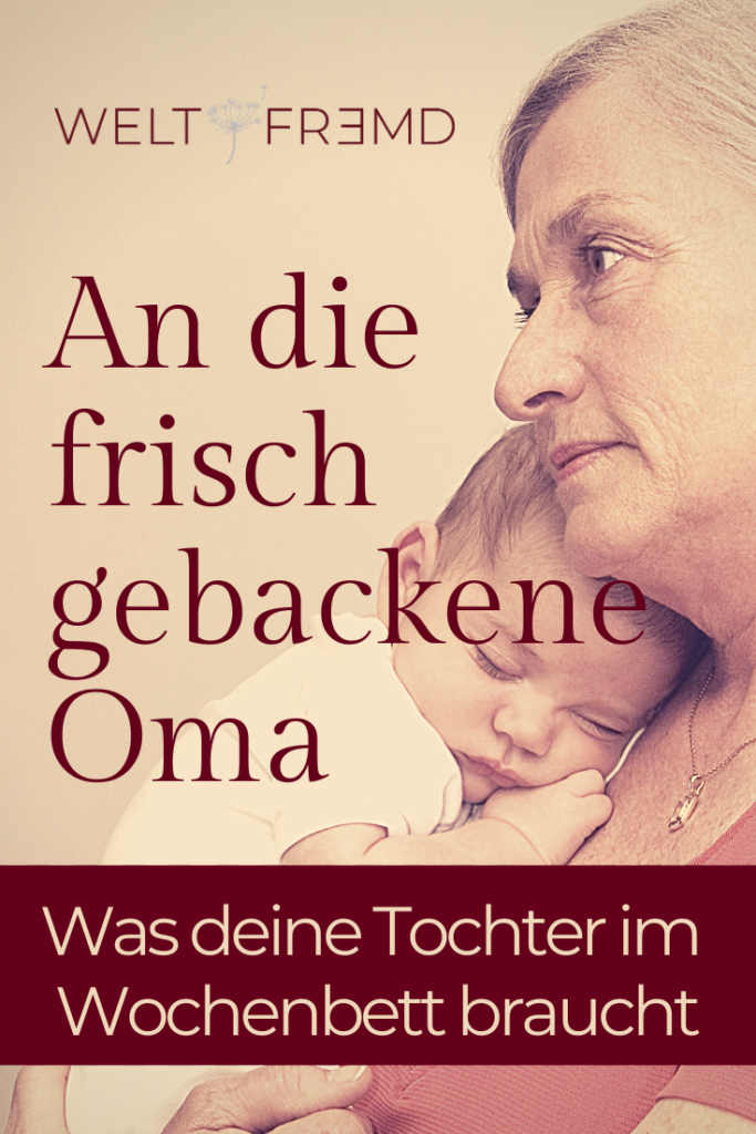 Oma im Wochenbett