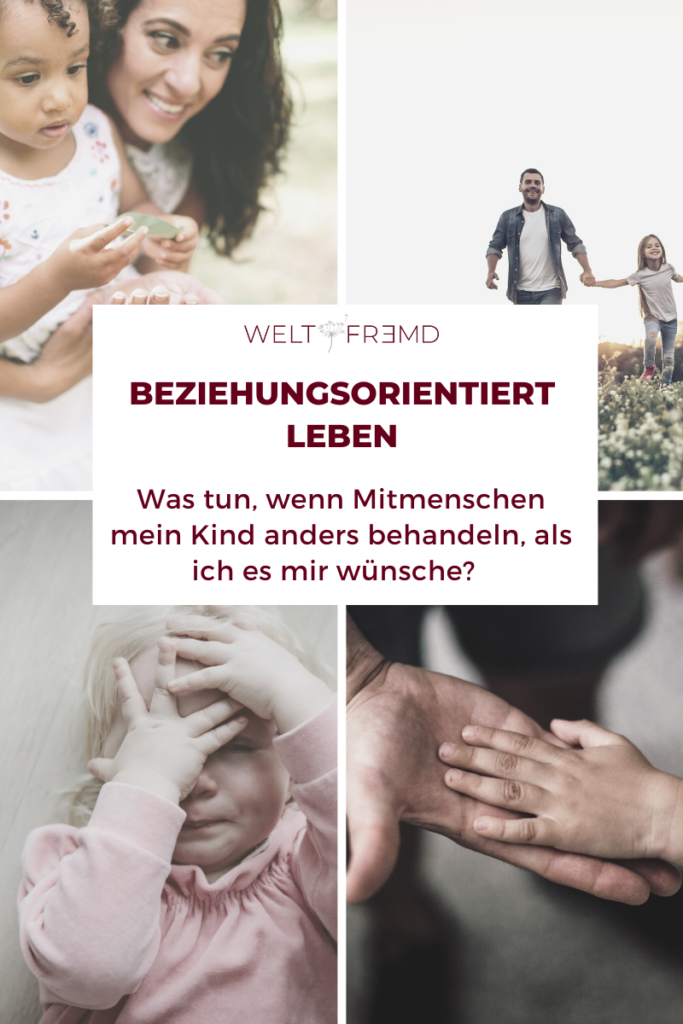 Beziehungsorientiert, bedürfnisorientiert Großeltern teilen meine Erzehungsideale nicht - was tun, wenn Oma anders erzieht?